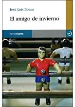 AMIGO DE INVIERNO, EL | 9788496675186 | BORAU, JOSE LUIS