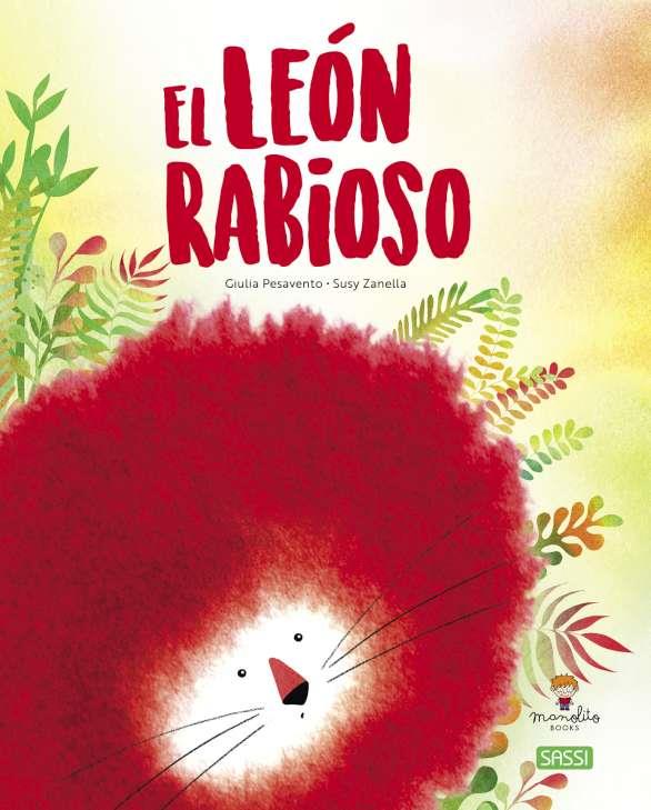 LEON RABIOSO, EL | 9788418697807 | PESAVENTO, G. / ZANELLA, S.