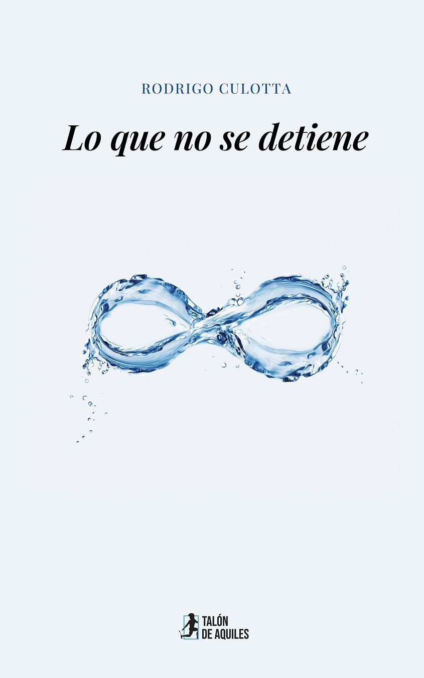 LO QUE NO SE DETIENE | 9791388043758 | CULOTTA, RODRIGO