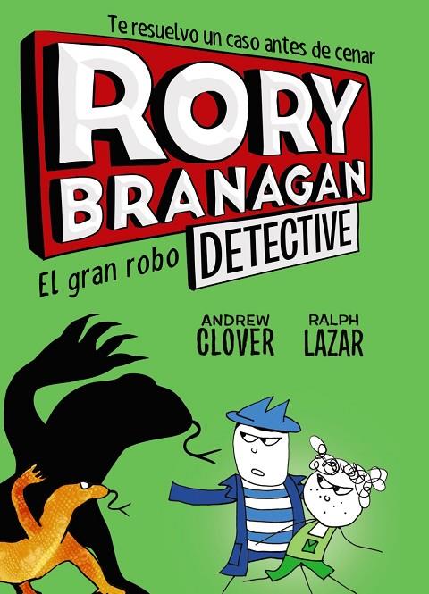 RORY BRANAGAN 03. EL GRAN ROBO | 9788469624579 | CLOVER, ANDREW