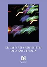 MESTRES FREINETISTES DELS ANYS TRENTA, LES | 9788416546046 | VARIOS AUTORES