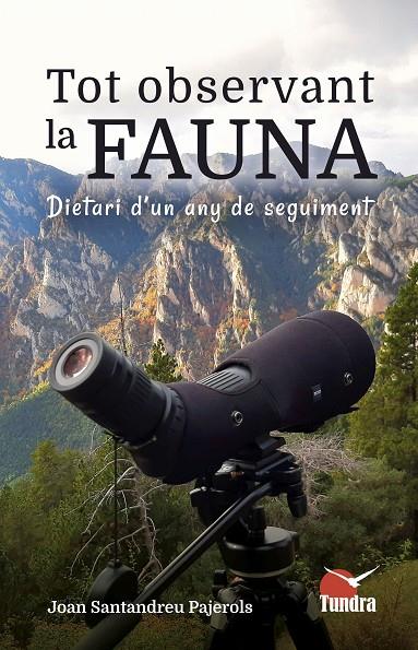 TOT OBSERVANT LA FAUNA | 9791387759179 | SANTANDREU PAJEROLS, JOAN