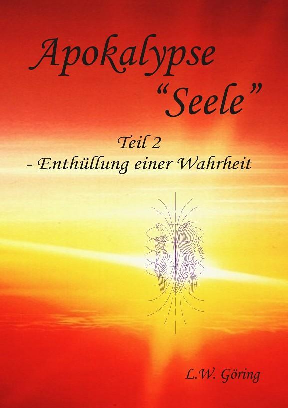 APOKALYPSE "SEELE" | 9783749479900 | GORING, L.W.