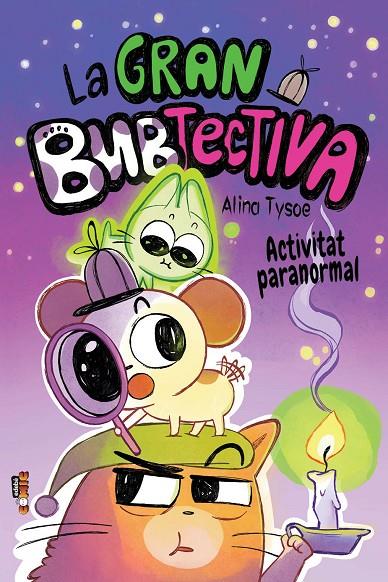 GRAN BUBTECTIVA 02, LA : ACTIVITAT PARANORMAL | 9788468375830 | TYSOE, ALINA