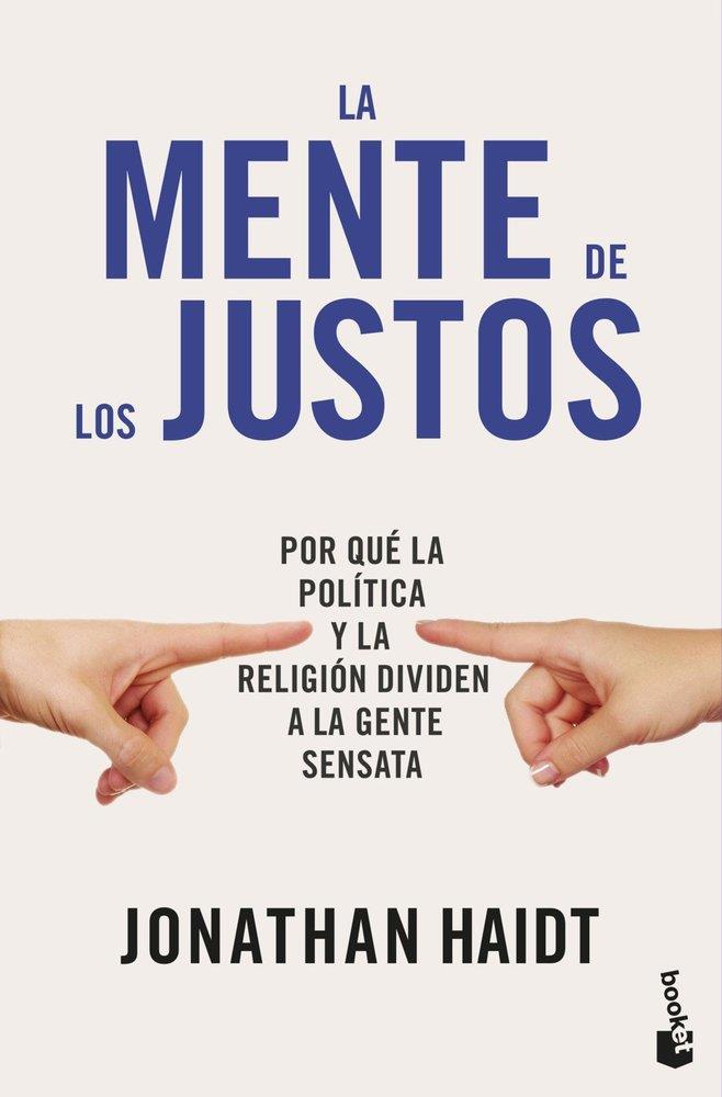 MENTE DE LOS JUSTOS, LA | 9788423440924 | HAIDT, JONATHAN