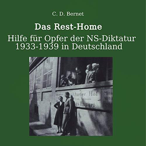 DAS REST-HOME: | 9783746081328 | BERNET, CLAUS D.