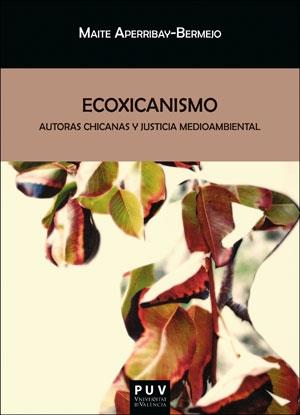 ECOXICANISMO | 9788491348474 | APERRIBAY-BERMEJO, MAITE