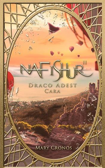 NAFISHUR - DRACO ADEST CARA | 9783738653526 | CRONOS, MARY