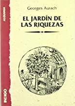 JARDIN DE LAS RIQUEZAS, EL | 9788489768024 | AURACH