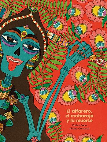 ALFARERO, EL MAHARAJÁ Y LA MUERTE, EL | 9791399045307 | CANO, CARLES