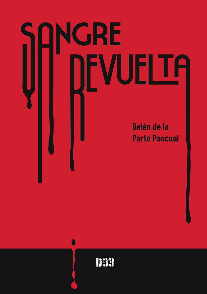 SANGRE REVUELTA | 9788419997258 | DE LA PARTE PASCUAL, BELÉN