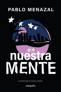 EN NUESTRA MENTE | 9788419445544 | MENAZAL, PABLO