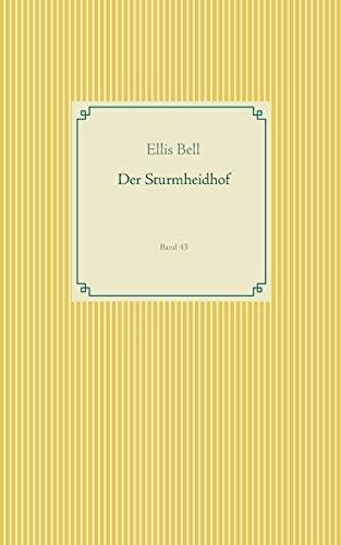 DER STURMHEIDHOF | 9783750432260 | BELL, ELLIS