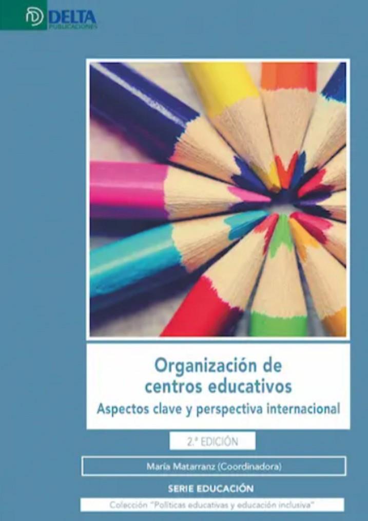 ORGANIZACIÓN DE CENTROS EDUCATIVOS | 9791399281804 | MATARRANZ, MARIA