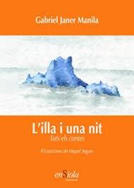 ILLA I UNA NIT, L'. TOTS ELS CONTES | 9788493350727