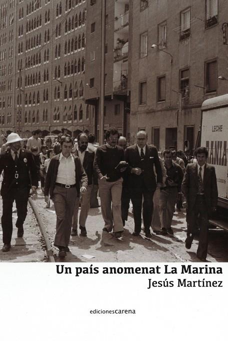 PAÍS ANOMENAT LA MARINA, UN | 9788419890573 | MARTINEZ, JESUS