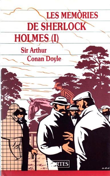 MEMÒRIES DE SHERLOCK HOLMES, LES (I) | 9788475840895 | DOYLE, ARTHUR CONAN