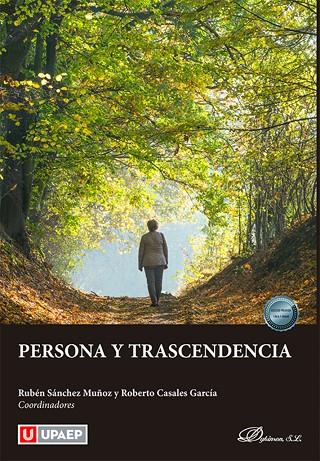 PERSONA Y TRASCENDENCIA | 9788411704151 | SANCHEZ MUÑOZ, RUBÉN / CANALES GARCIA, ROBERTO