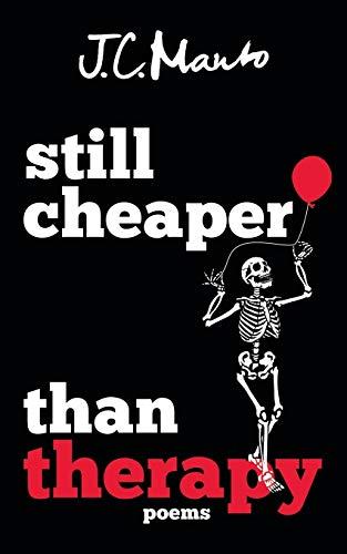 STILL CHEAPER THAN THERAPY | 9783750402867 | MANTO, J.C.
