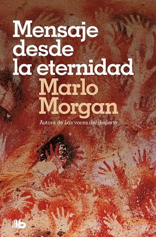 MENSAJE DESDE LA ETERNIDAD | 9788490704240 | MORGAN, MARLO