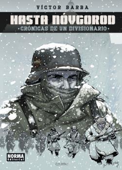 HASTA NÓVGOROD. CRÓNICAS DE UN DIVISIONARIO | 9788467944044 | BARBA, VICTOR