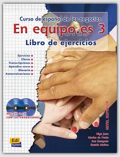 EN EQUIPO.ES 3 EJERCICIOS (+CD) | 9788498480313 | ZARAGOZA ANDREU, ANA/JUAN LÁZARO, OLGA/AINCIBURU, MARÍA CECILIA
