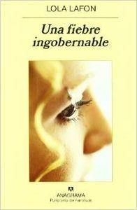 FIEBRE INGOBERNABLE, UNA | 9788433970718 | LAFON, LOLA