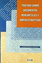 TRATADO SOBRE DOCUMENTOS MERCANTILES Y ADMINISTRATIVOS | 9788489607491 | OSARTE GARAYOA, XABIER