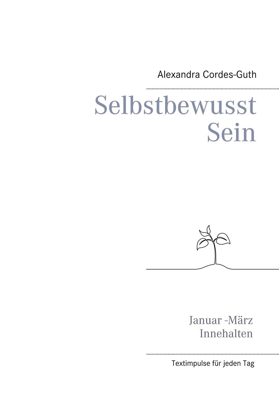 SELBSTBEWUSST SEIN | 9783748103424 | CORDES-GUTH, ALEXANDRA