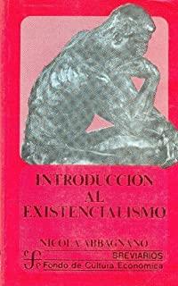 INTRODUCCIÓN AL EXISTENCIALISMO | 9789681606046 | ABBAGNANO, N.