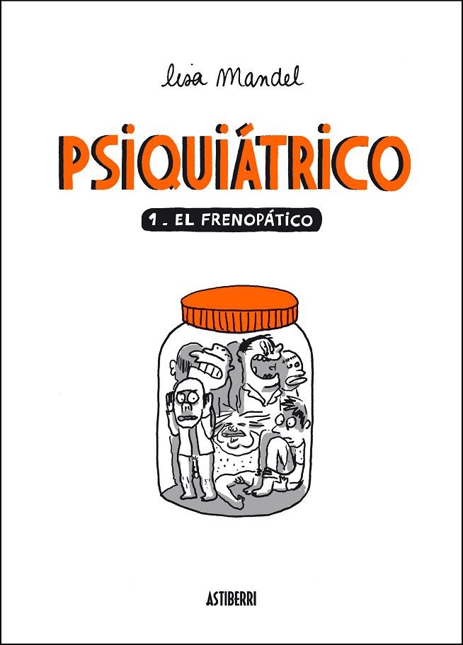 PSIQUIATRICO 01 : EL FRENOPATICO | 9788492769971 | MANDEL, LISA