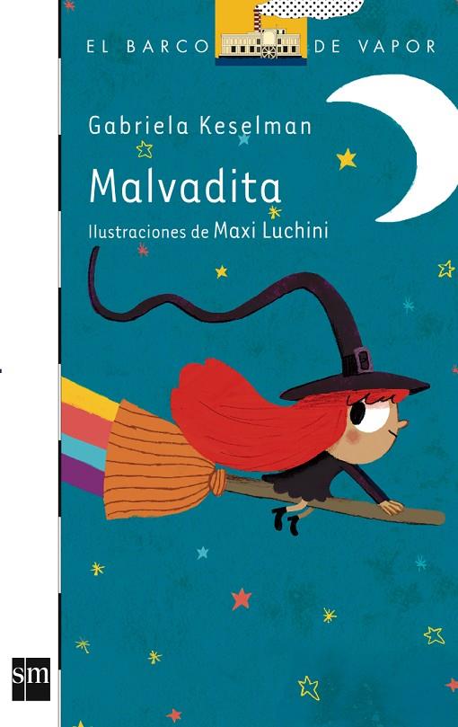 MALVADITA | 9788467568271 | KESELMAN, GABRIELA