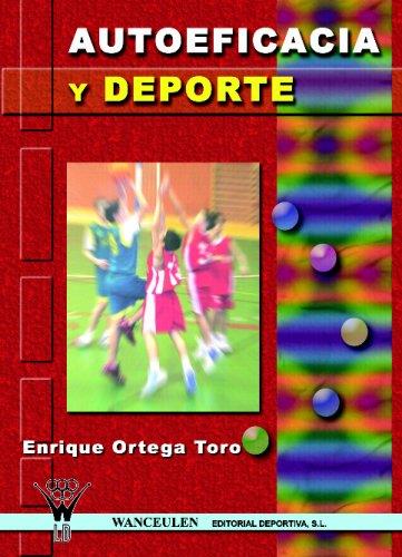 AUTOEFICACIA Y DEPORTE | 9788496382893 | ORTEGA TORO, ENRIQUE