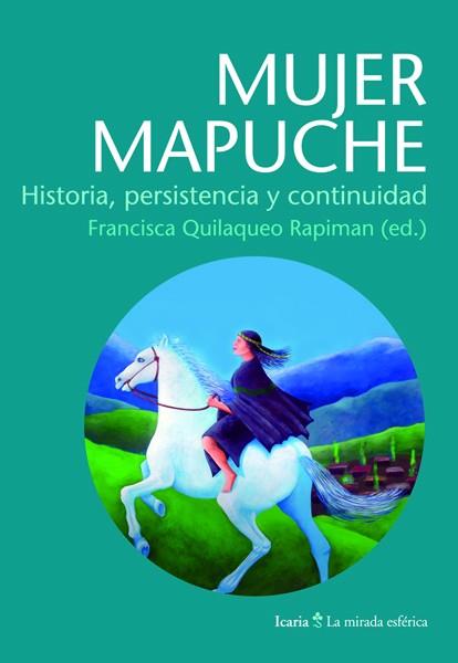MUJER MAPUCHE | 9788498884890 | QUILAQUEO RAPIMAN, FRANCISCA