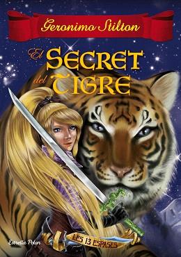 SECRET DEL TIGRE, EL | 9788491370154 | STILTON, GERONIMO