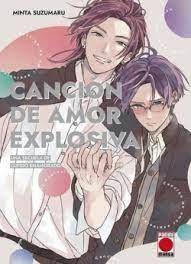 CANCION DE AMOR EXPLOSIVA : UNA SECUELA DE CUPIDO ENAMORADO | 9788411505888 | SUZUMARU, MINTA