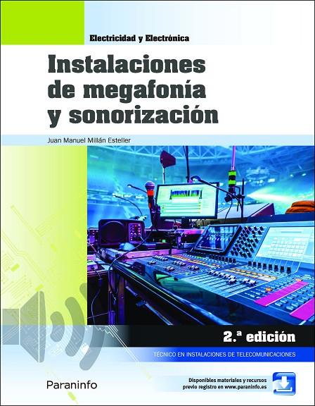 INSTALACIONES DE MEGAFONIA Y SONORIZACION (2 EDICION 2022) | 9788413661599 | MILLAN ESTELLER, JUAN MANUEL