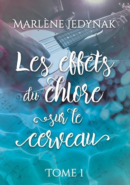 EFFETS DU CHLORE SUR LE CERVEAU, T1, LES | 9782322137596 | JEDYNAK, MARLENE