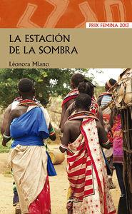 ESTACIÓN DE LA SOMBRA, LA | 9788481989175 | MIANO, LENORA