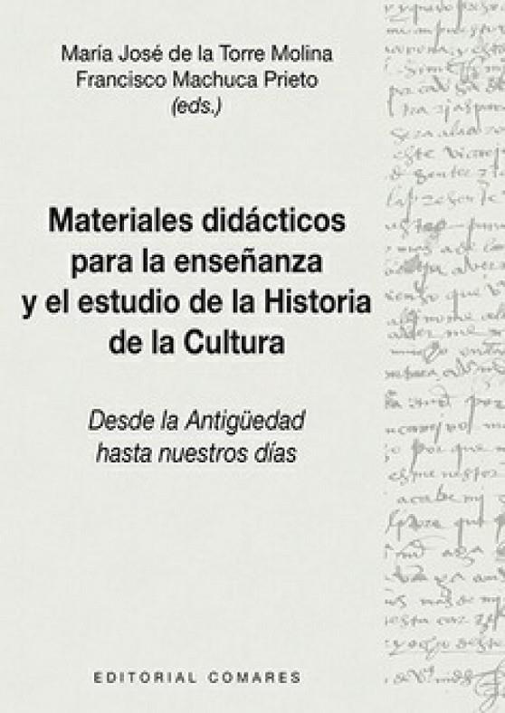 MATERIALES DIDACTICOS PARA LA ENSEÑANZA Y EL ESTUDIO DE LA HISTORIA | 9788413695556 | DE LA TORRE, MARIA JOSE