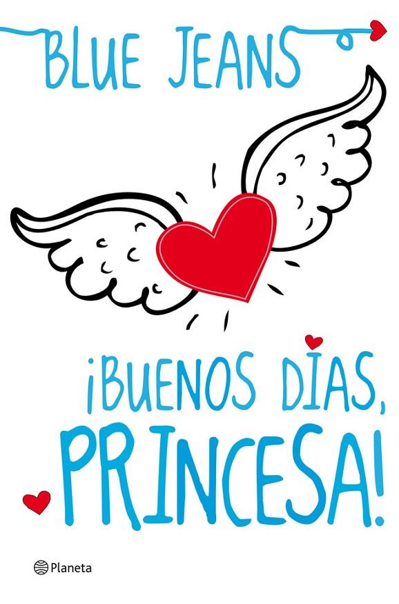 ¡BUENOS DÍAS, PRINCESA! | 9788408004097 | BLUE JEANS