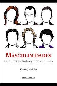 MASCULINIDADES | 9788496356986 | SEIDLER, VICTOR J.