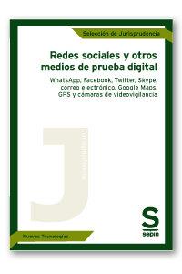 REDES SOCIALES Y OTROS MEDIOS DE PRUEBA DIGITAL | 9788417788858 | EDITORIAL SEPÍN