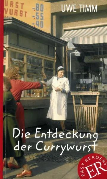 DIE ENTDECKUNG DER CURRYWURST | 9783126757379 | TIMM, UWE