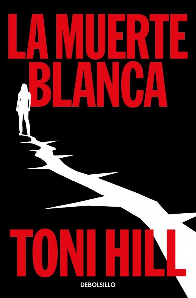 MUERTE BLANCA, LA (TRILOGÍA DEL VERDUGO 3) | 9788466389921 | HILL, TONI