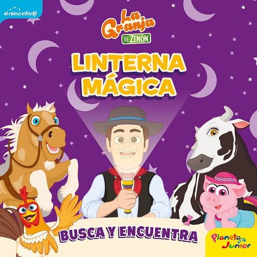 GRANJA DE ZENÓN, LA. LINTERNA MÁGICA | 9788408246404 | EL REINO INFANTIL