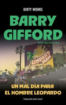 MAL DÍA PARA EL HOMBRE LEOPARDO, UN (SAGA SAILOR Y LULA 6) | 9788419288684 | GIFFORD, BARRY