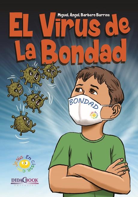 VIRUS DE LA BONDAD, EL | 9788415969983 | BARBERO BARRIOS, MIGUEL ÁNGEL