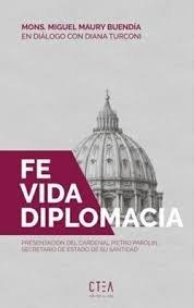 FE VIDA Y DIPLOMACIA | 9788410411517 | BUENDIA MAURY, MONS MIGUEL