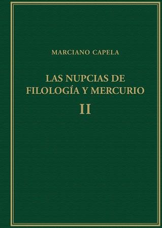 NUPCIAS DE FILOLOGÍA Y MERCURIO, LAS. VOL. II : LIBROS III-V : EL TRIVIUM | 9788400104276 | CAPELA, MARCIANO MINEO FÉLIX